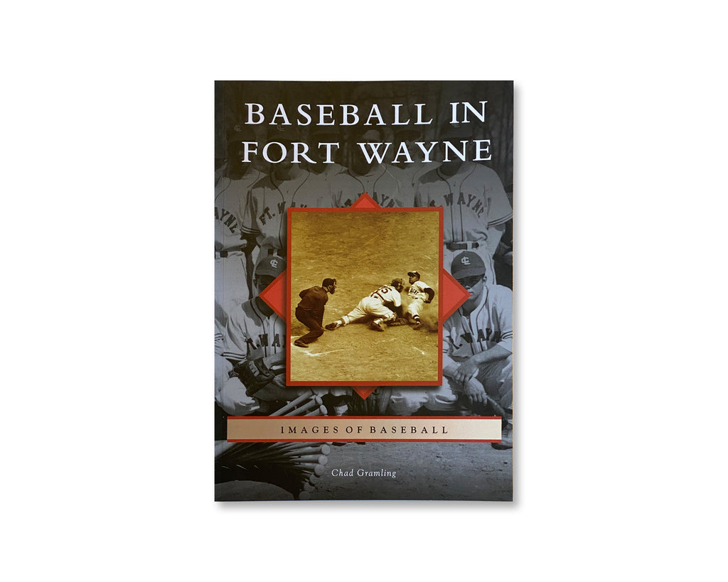 Baseball in Fort Wayne Book
